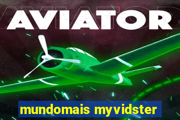 mundomais myvidster